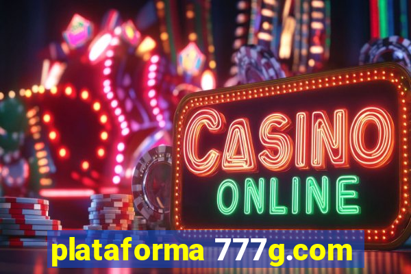 plataforma 777g.com